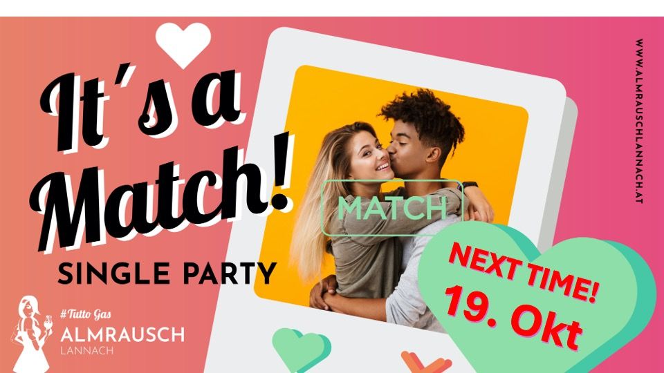 IT's a MATCH -- Die Almrausch Single Party