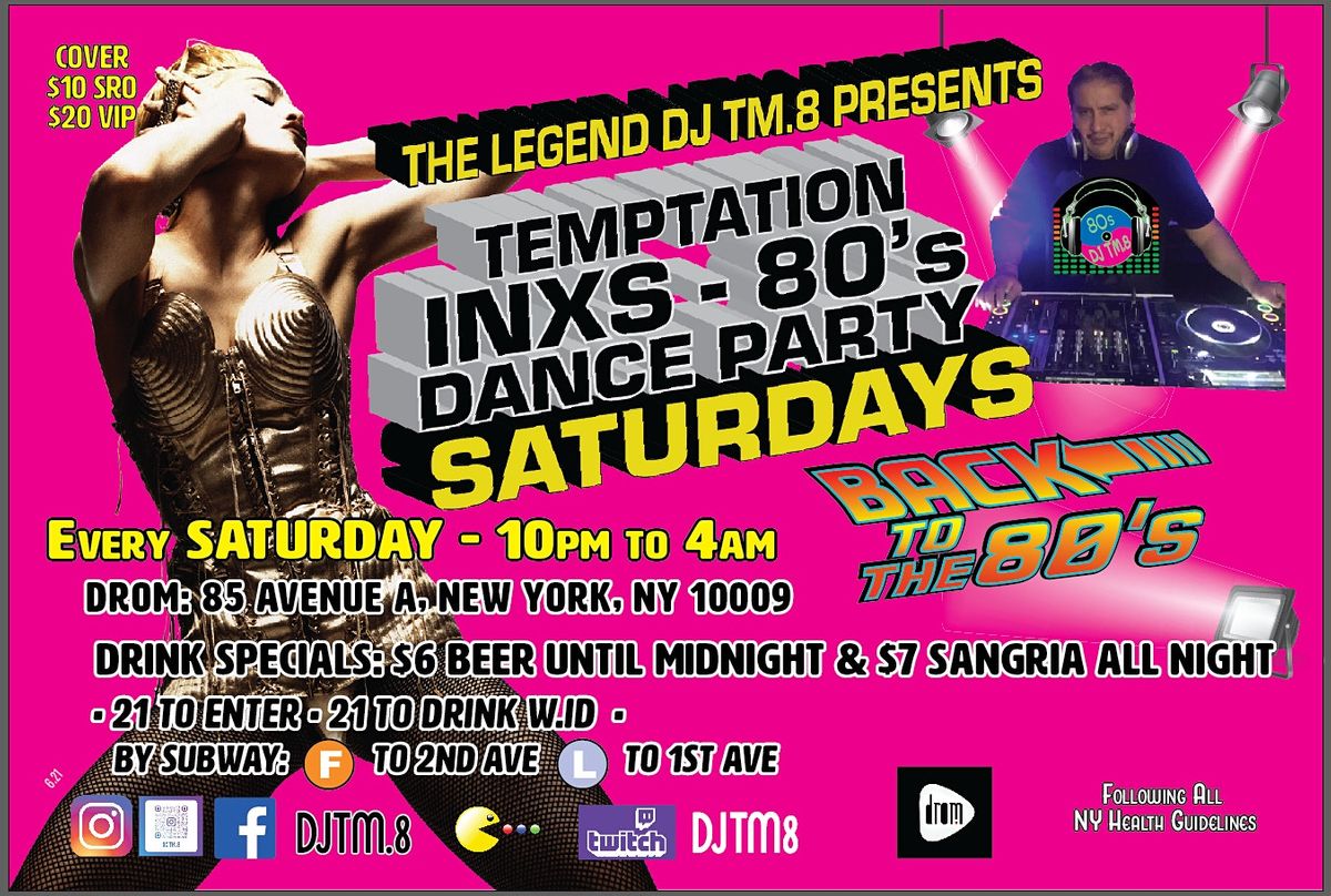 DJ TM.8's Temptation Saturday 80s Dance Party @DROM - PRIDE CELEBRATION!