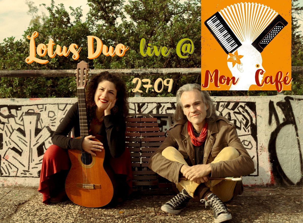 Lotus Duo live @Mon Caf\u00e9 