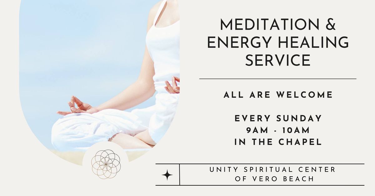 Meditation & Energy Healing - Unity Spiritual Center of Vero Beach