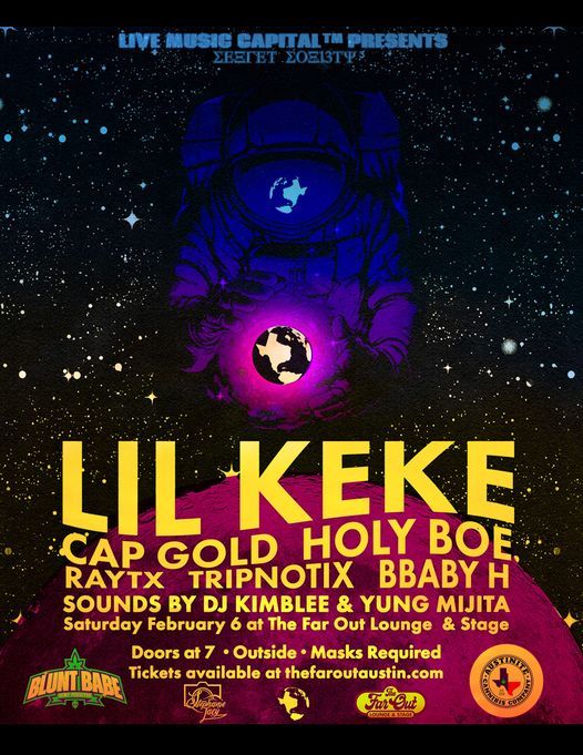 Lil Keke w\/ Cap Gold, Holy Boe at The Far Out Lounge