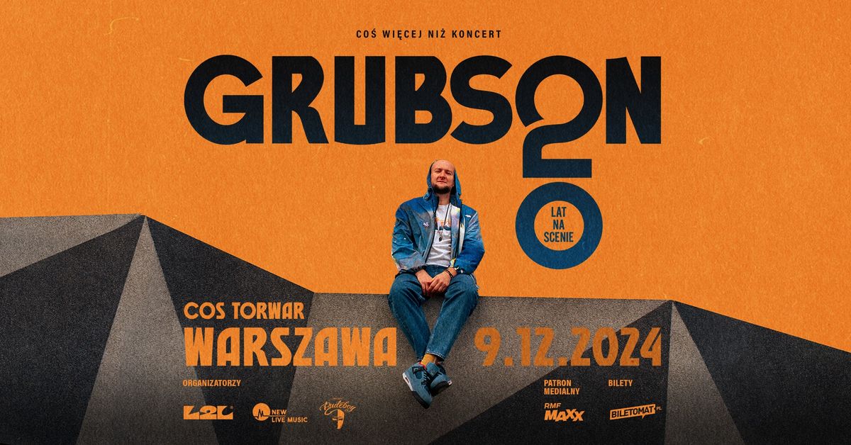 GRUBSON - 20 LAT NA SCENIE - 9.12.2024 - WARSZAWA