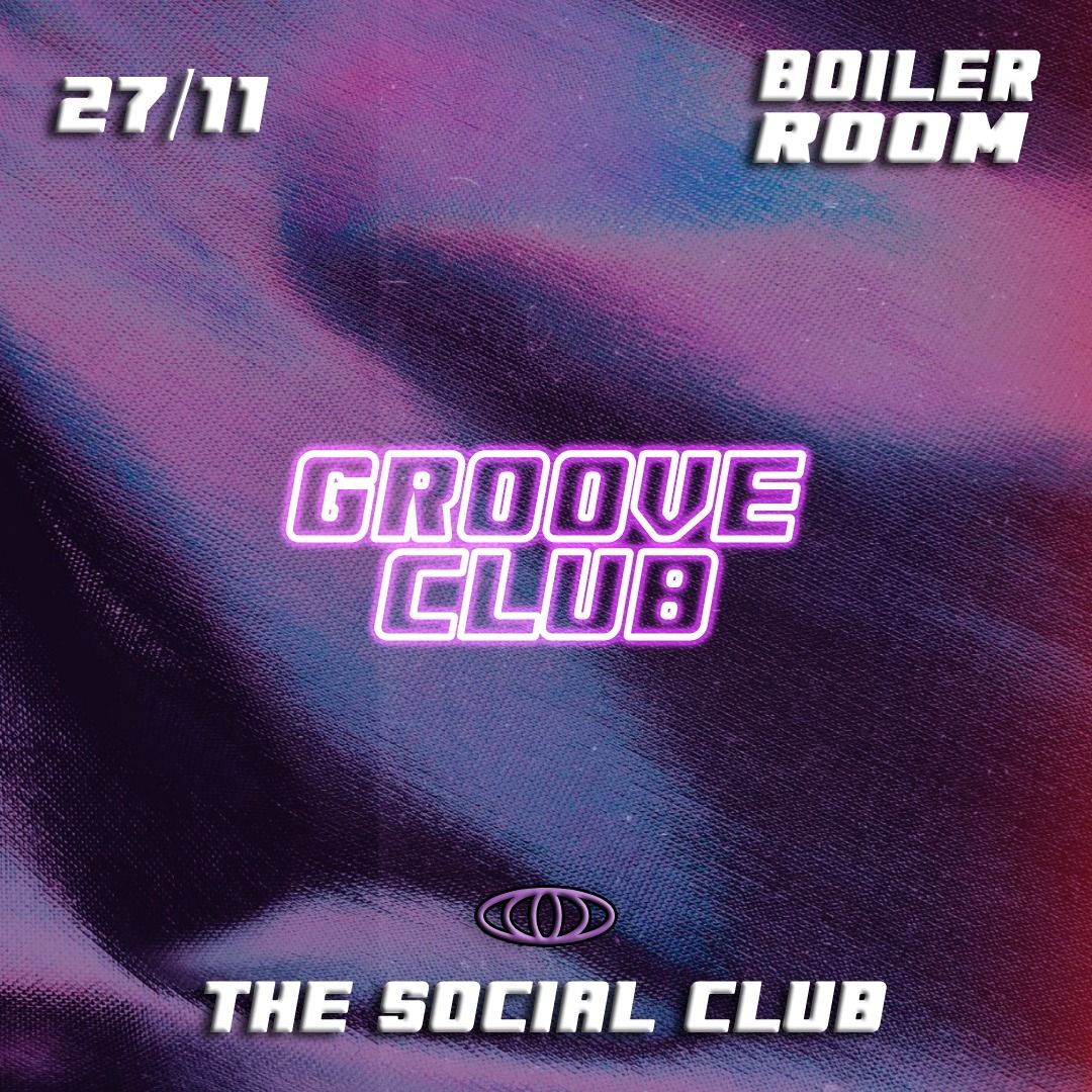 Groove Club II @ Social Club Leuven