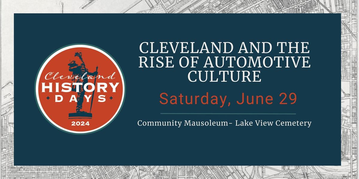 Cleveland and the Rise of Automotive Culture