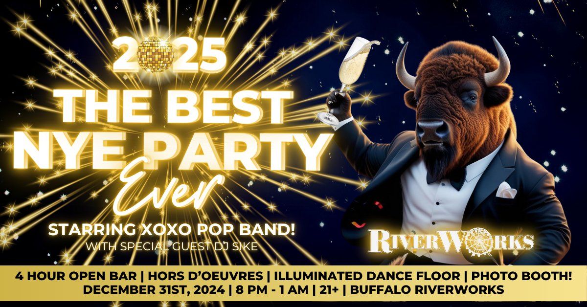 Buffalo RiverWorks presents The Best New Year's Eve Party Ever featuring XOXO Pop Band and DJ Sike!