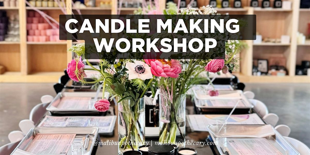 Custom Candle Making Class