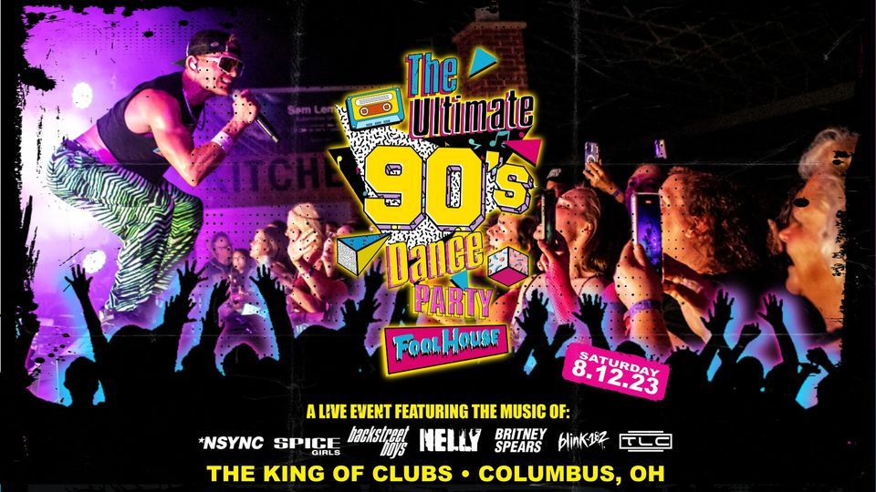 Fool House - The Ultimate 90s Dance Party at The KING of CLUBS, The ...