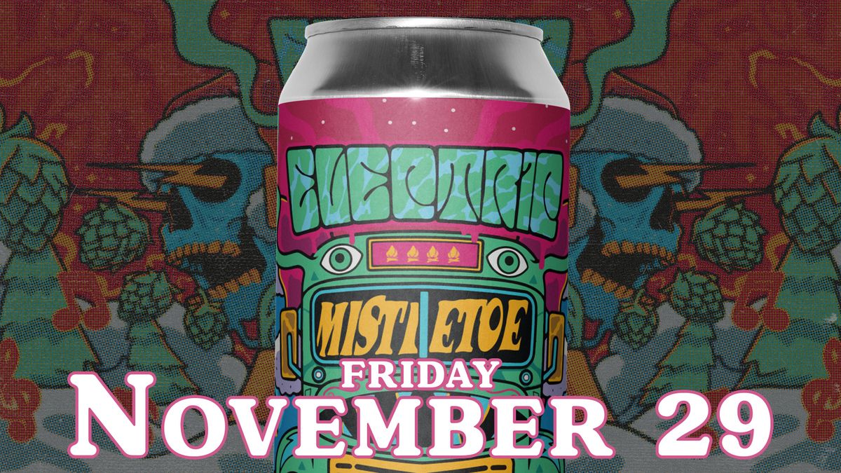 Beer Release: Electric Mistletoe