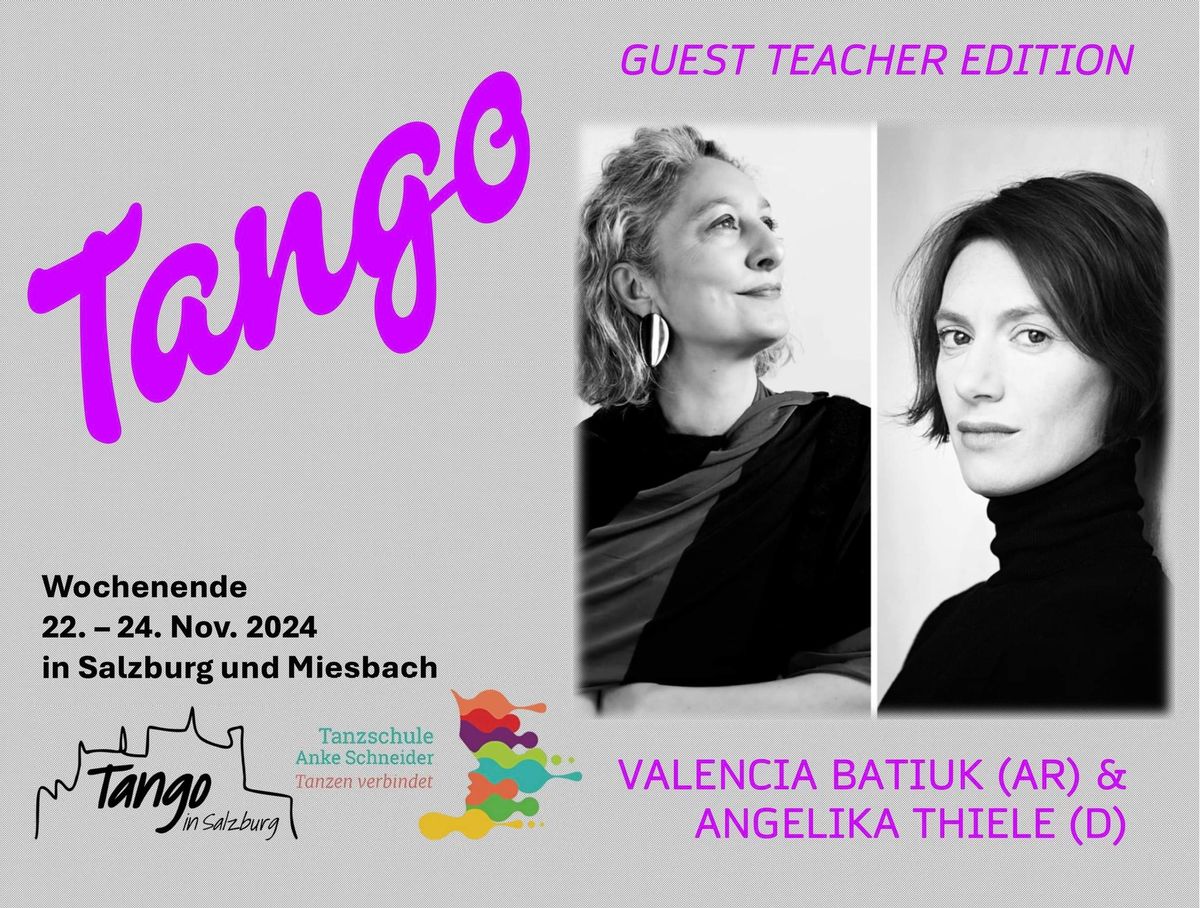 Tango Seminars with Valencia Batiuk (BA) in Salzburg + Miesbach 