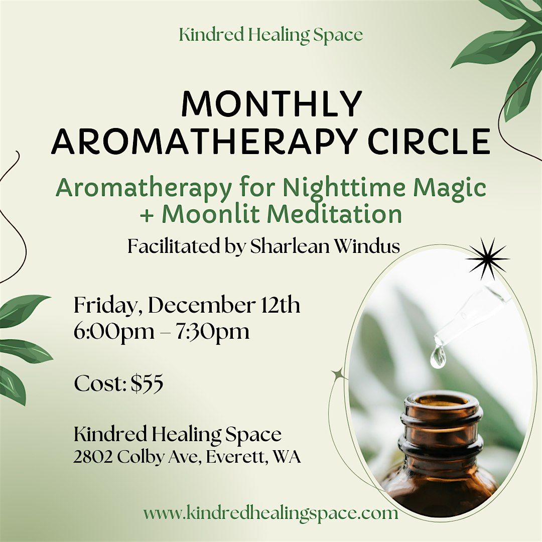 Aromatherapy for Nighttime Magic + Moonlit Meditation