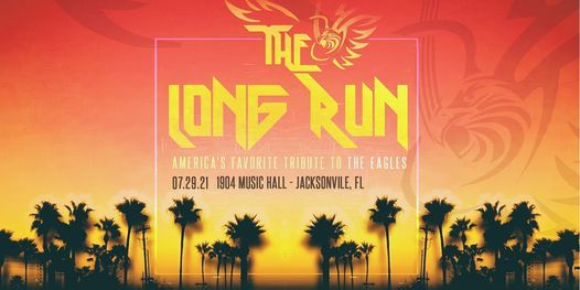 Eagles Tribute: The Long Run in Jacksonville, FL