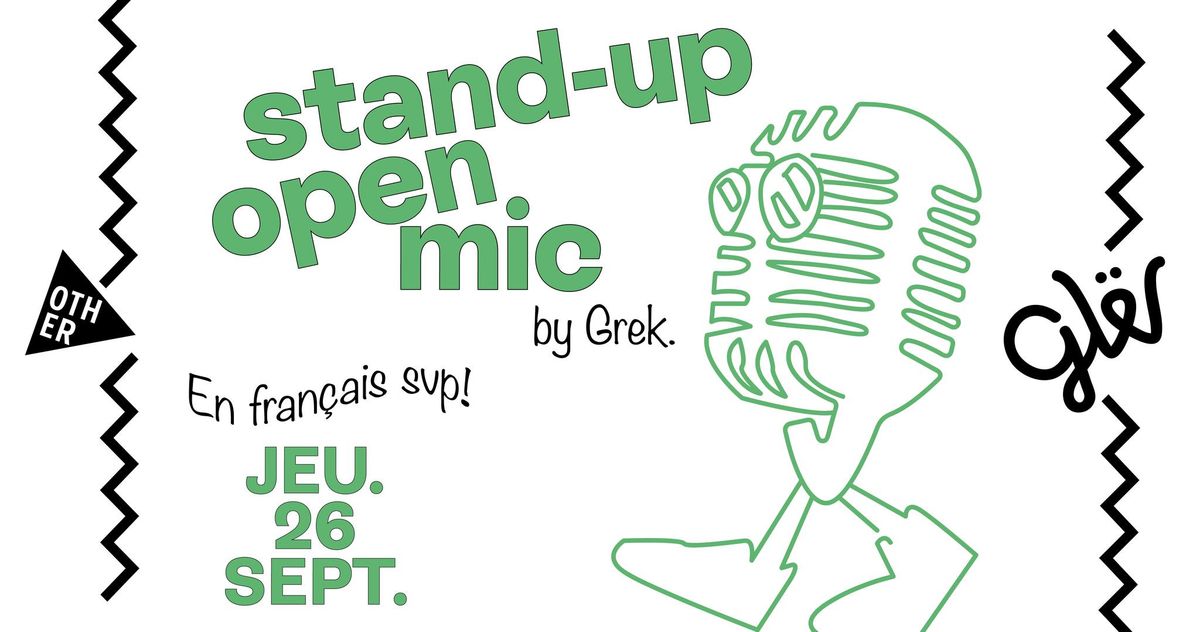 STAND UP OPEN MIC by Grek. at De Gudde W\u00ebllen