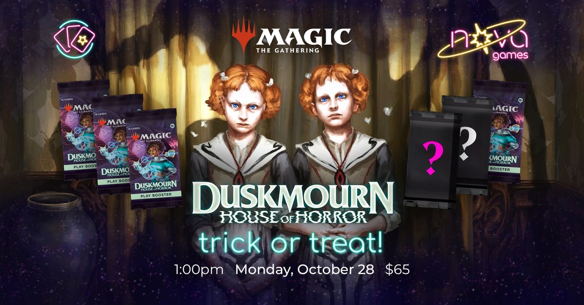 Magic - Trick or Treat! - Duskmourn: House of Horror