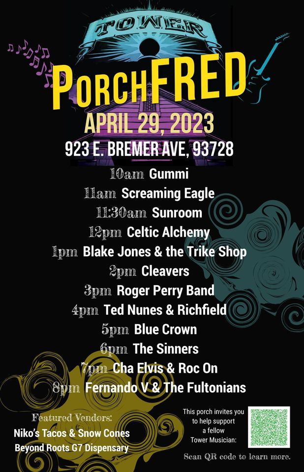 The Sinners Tower PorchFest 2023, 923 E Bremer Ave, Fresno, CA 93728