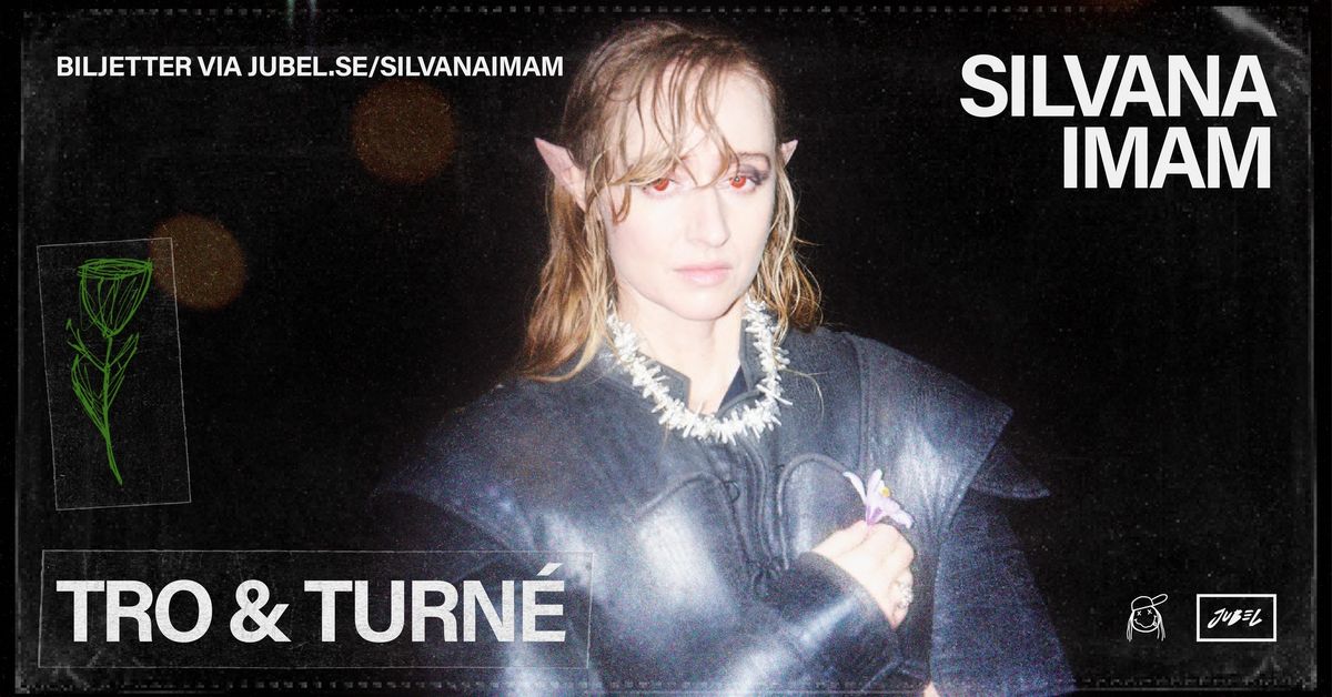 Silvana Imam | Tro & Turn\u00e9 | Pustervik