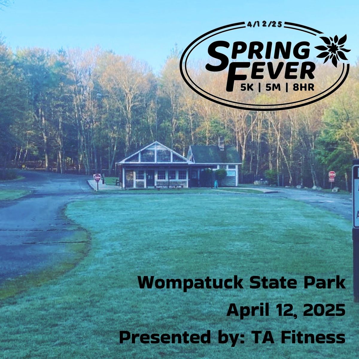 Spring Fever 5K | 5M | 8HR