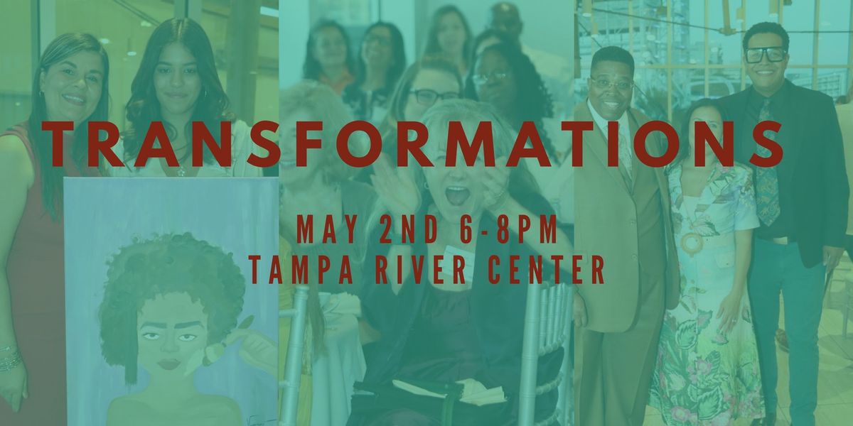 Transformations 2024, Tampa River Center, 2 May 2024