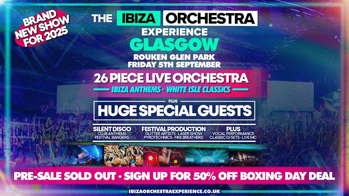 Ibiza Orchestra Experience - Glasgow