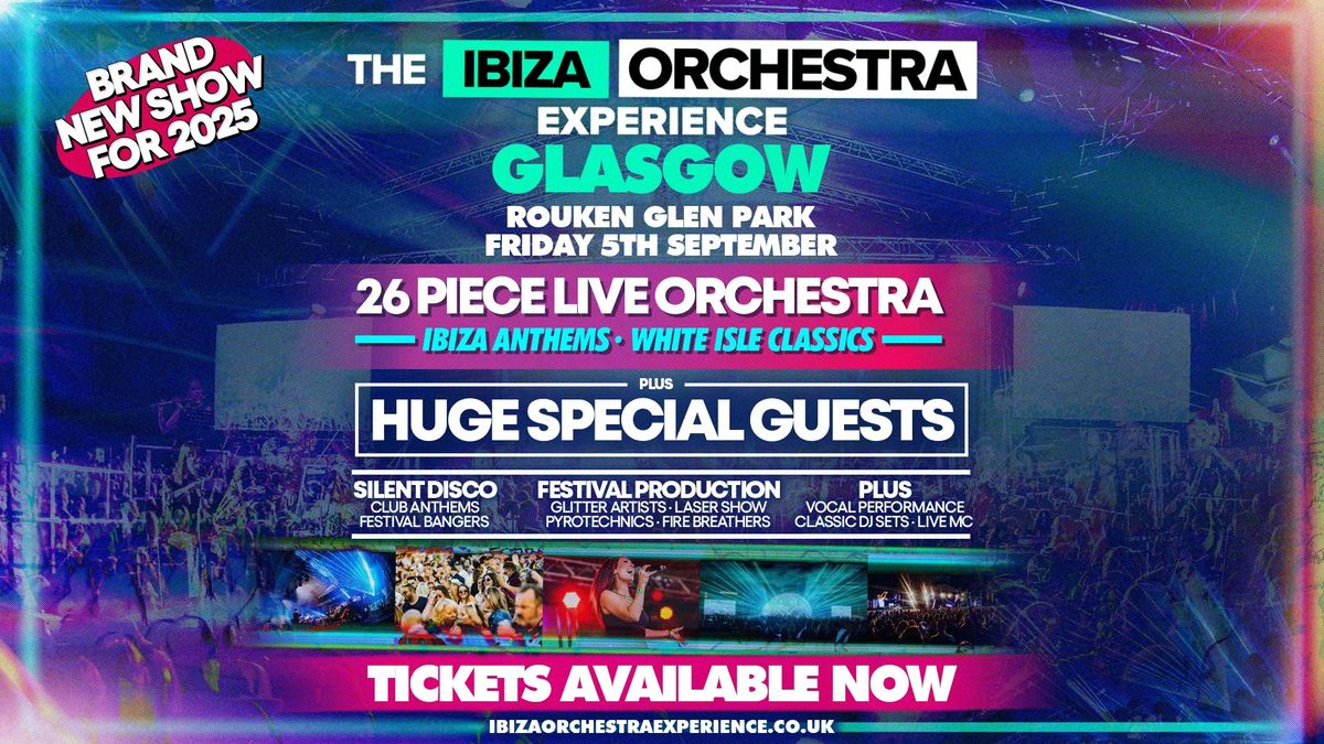 Ibiza Orchestra Experience - Glasgow