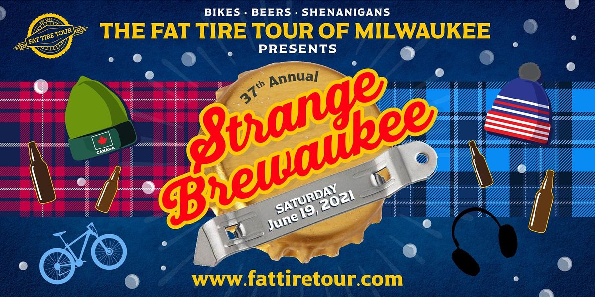 Fat Tire Tour of Milwaukee - FTTM 2021