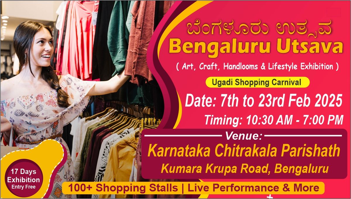 Bengaluru Utsava - Arts, Crafts, Handlooms and Lifestyle Exhibition