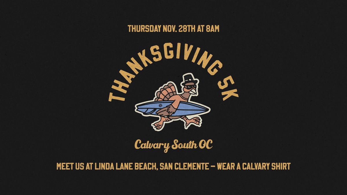 THANKSGIVING 5K AT LINDA LANE BEACH, SAN CLEMENTE