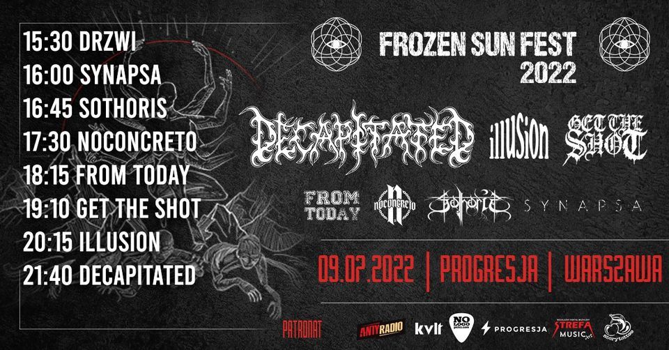 Frozen Sun Fest 2022 Decapitated, Illusion, Get The Shot, From Today, Noconcreto, Sothoris, Synapsa