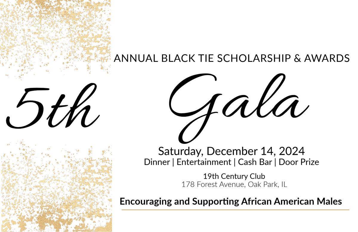 5th Annual Black-Tie Scholarship & Awards Gala