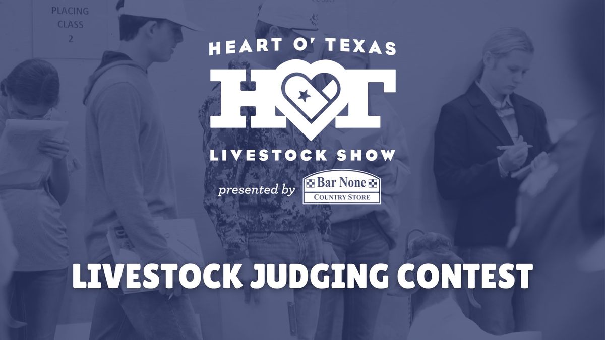 Heart O' Texas Livestock Judging Contest