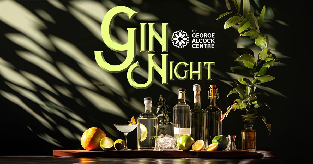 Gin Night - Saturday 8th June 2024