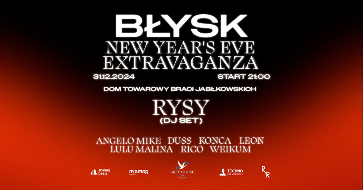 B\u0141YSK NYE Extravaganza: RYSY 