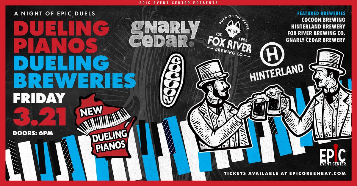 A Night of EPIC Duels - Dueling Pianos & Dueling Breweries