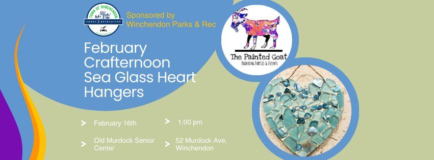 February Crafternoon Hosted by Winchendon Parks & Rec in Partnership with The Painted Goat