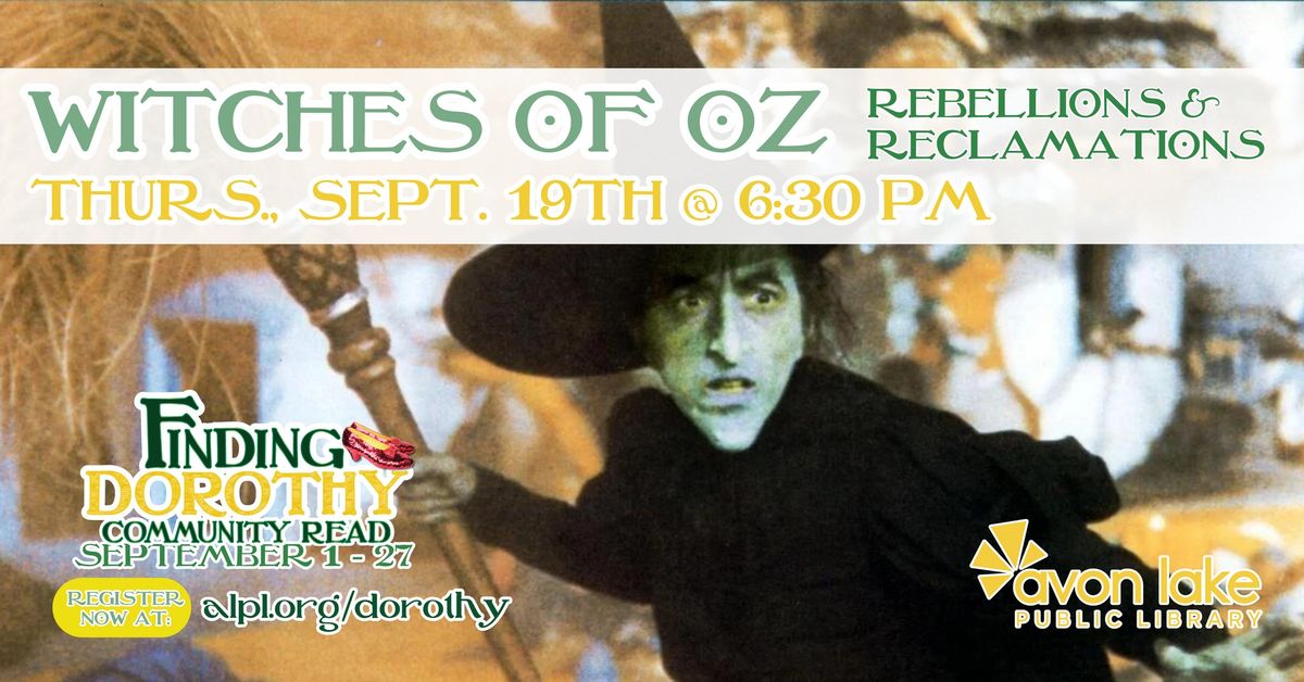 Witches of Oz: Rebellions & Reclamations 