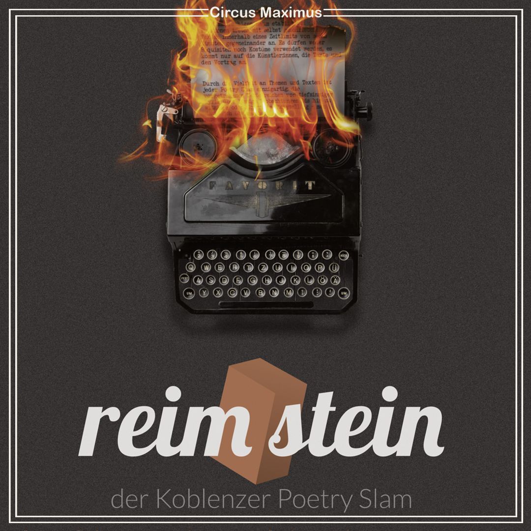  Kulturverein Brot & Spiele e.V. pr\u00e4sentiert: Reimstein \u2013 Der Koblenzer Poetry Slam