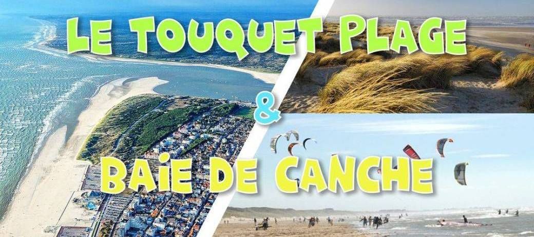 Le Touquet Plage & Baie de Canche - DAY TRIP - 8 juin