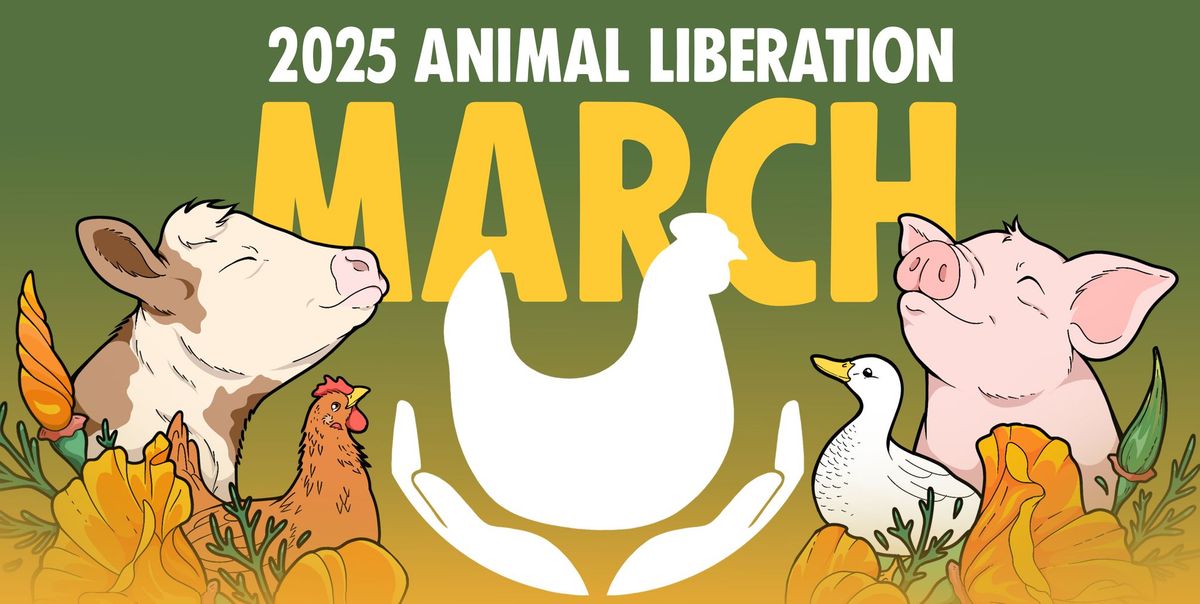 Animal Liberation March 2025