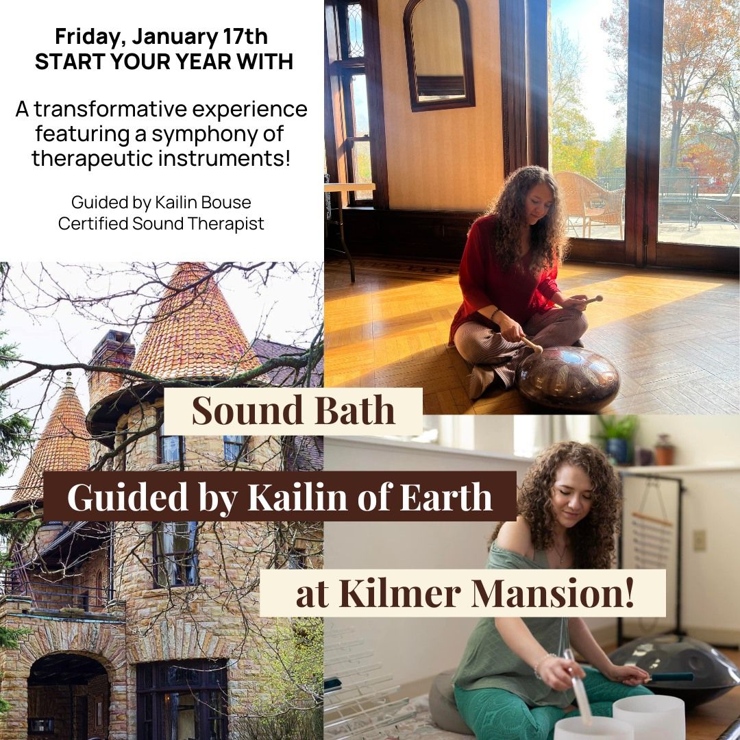 Sound Bath at Kilmer Mansion