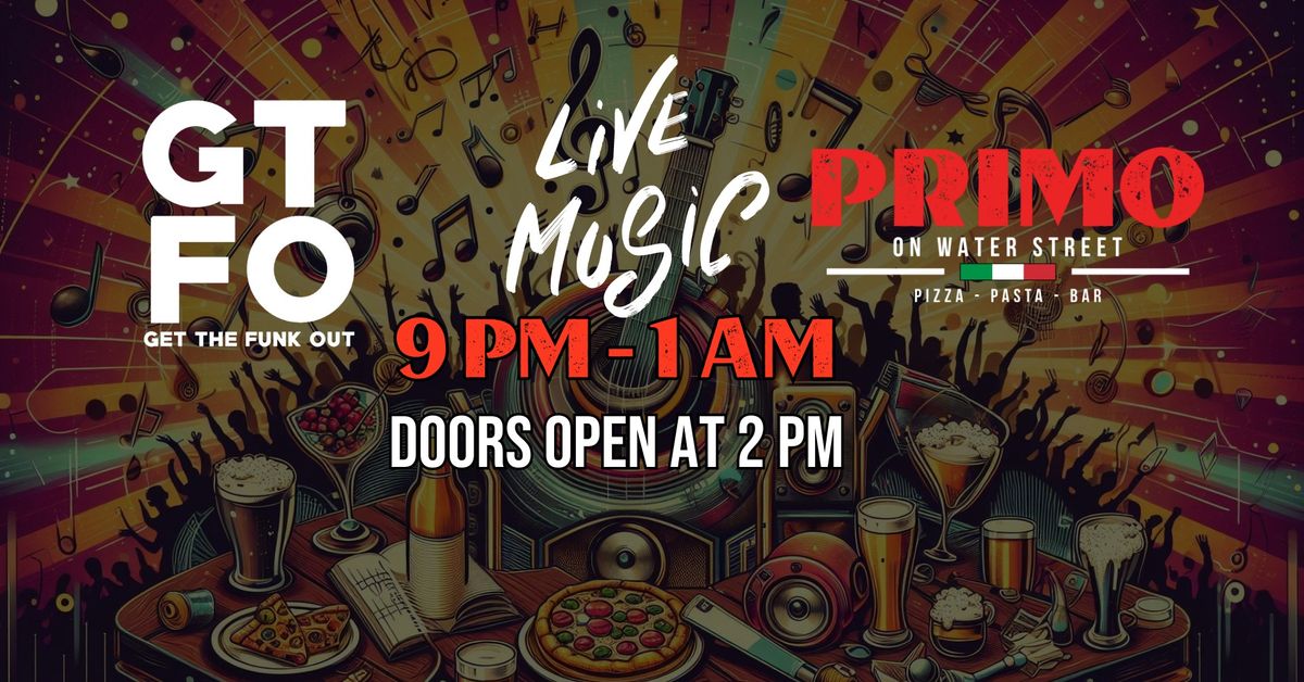 Get the Funk Out, LIVE! at Primo on Water Street, Fall River