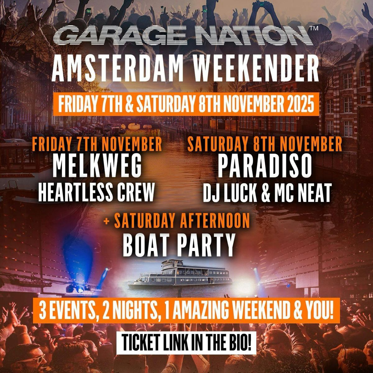 \ud83c\udf89 GARAGE NATION AMSTERDAM WEEKENDER 2025 \ud83c\udfb6