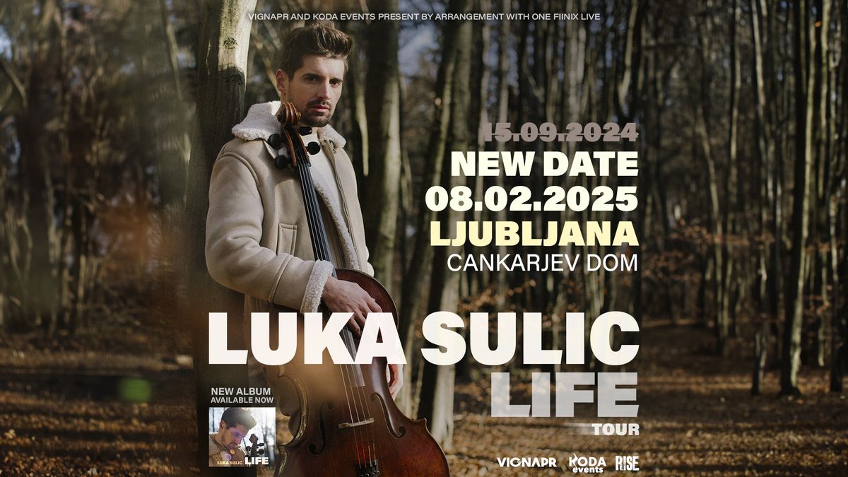 LUKA SULIC \u25cf Ljubljana, Cankarjev dom \u25cf new date 08.02.2025