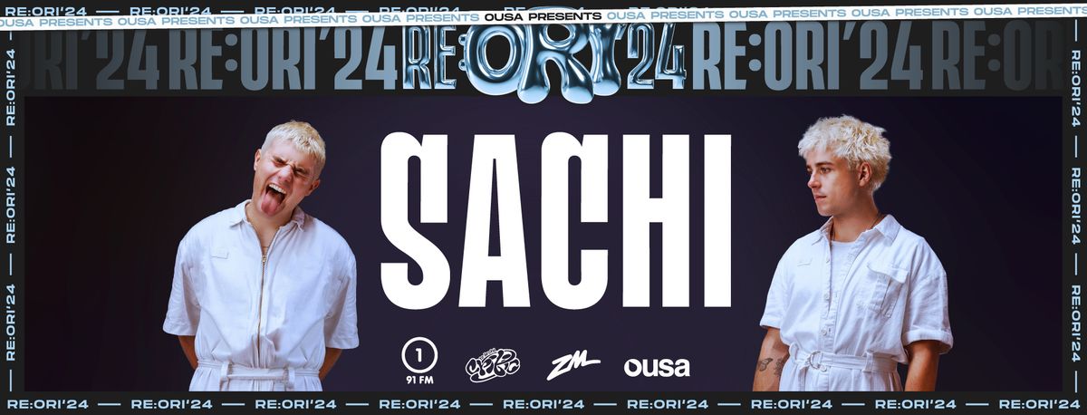 SACHI - OUSA Re: Ori '24