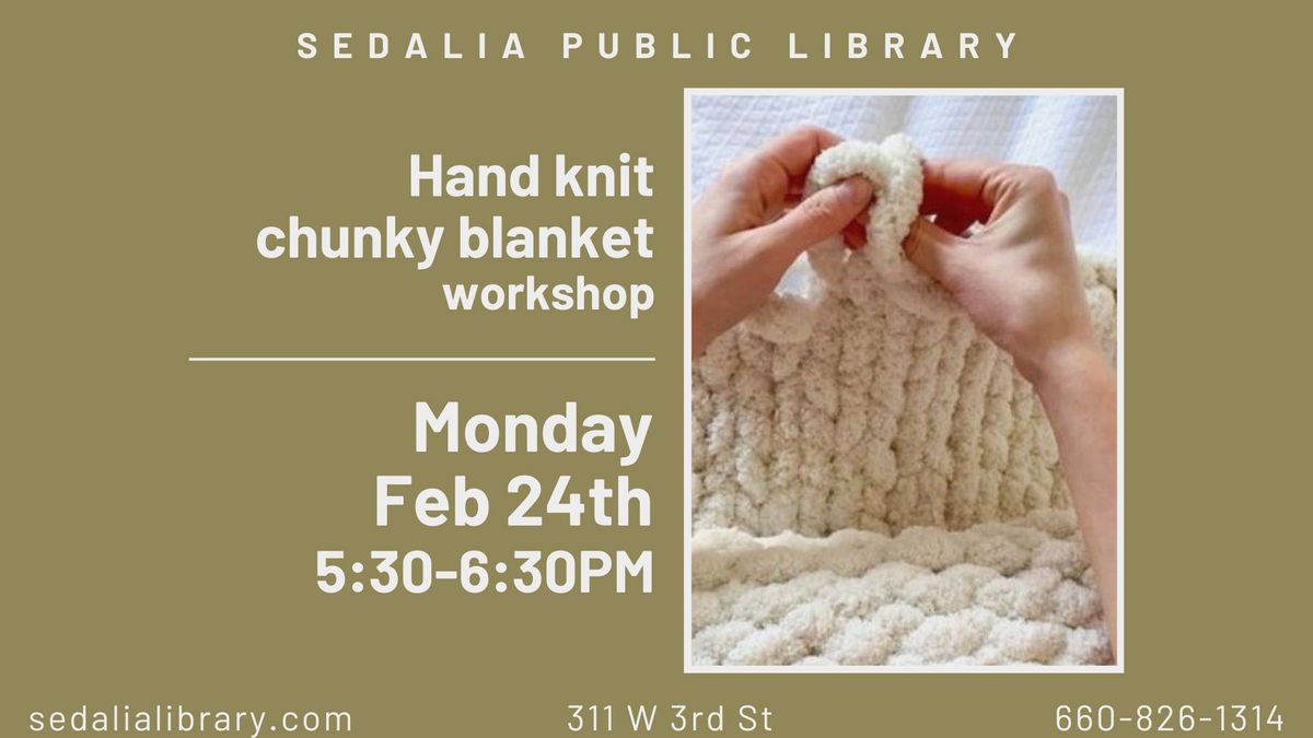 Hand Knit Blanket Workshop