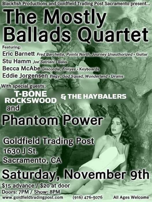 THE MOSTLY BALLADS QUARTET with T-BONE ROCKSWOOD & THE HAYBALERS and PHANTOM POWER 