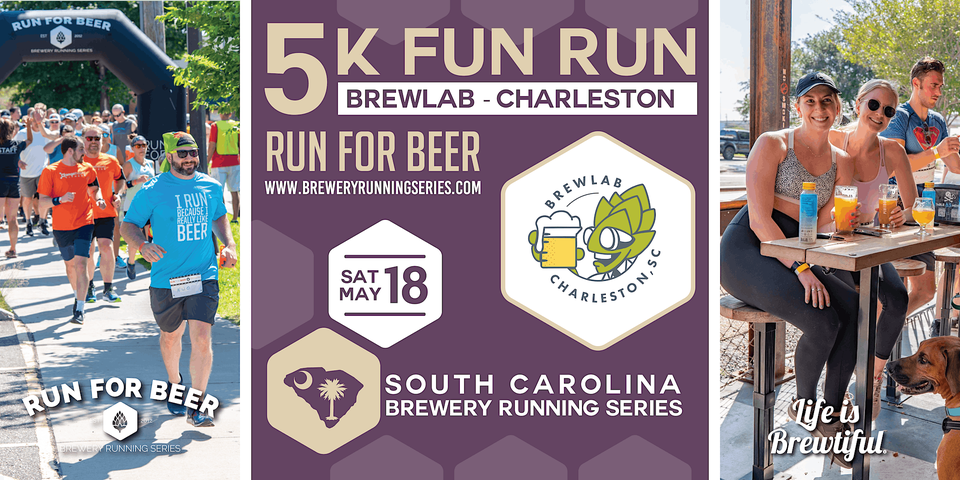 5k Beer Run + Brewlab | 2024 South Carolina Brewery Running Series