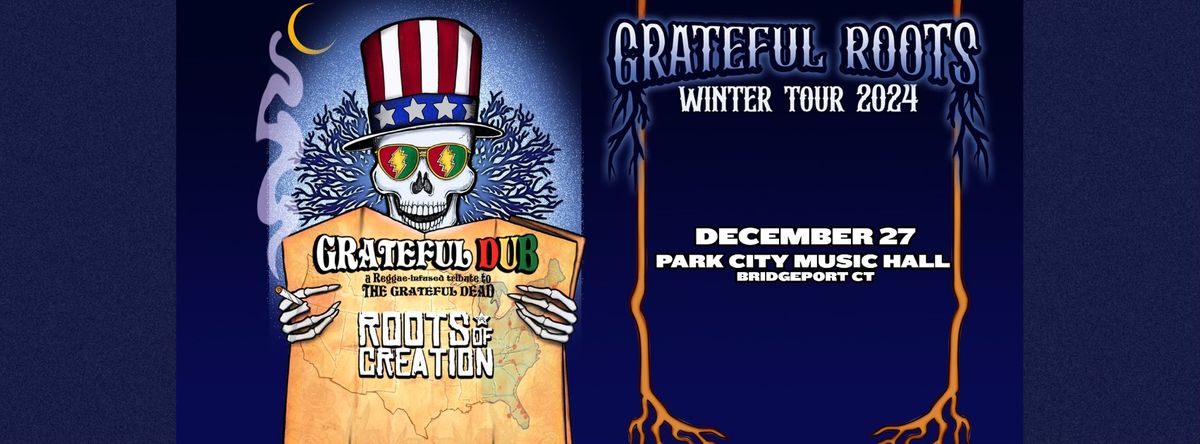 Grateful Dub: Reggae-infused Tribute to the Grateful Dead w\/ Roots of Creation 