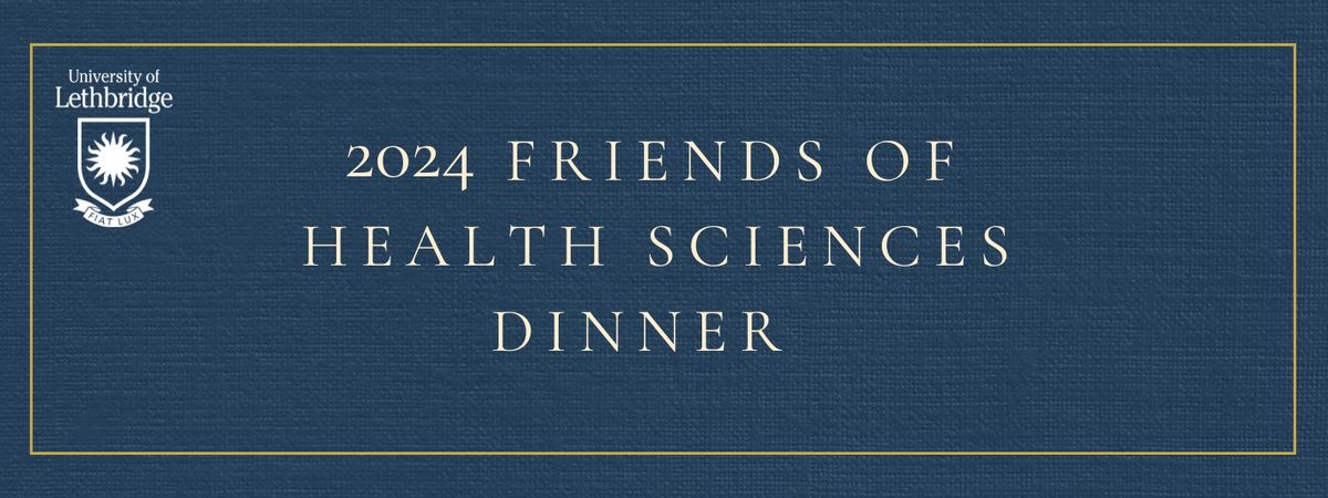 2024 Friends of Health Sciences Dinner