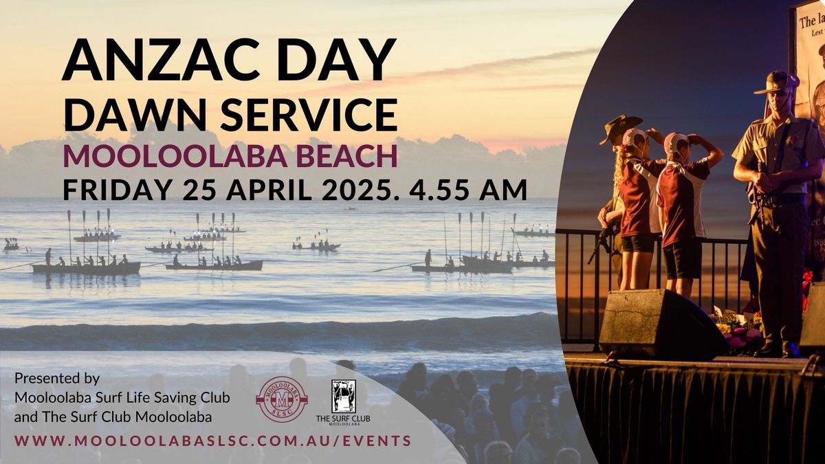 ANZAC DAY DAWN SERVICE 2025 On Mooloolaba Beach