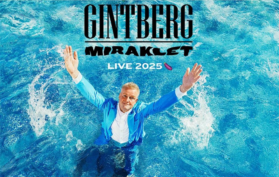 GINTBERG \u201dMiraklet\u201d \u2013 LIVE 2025