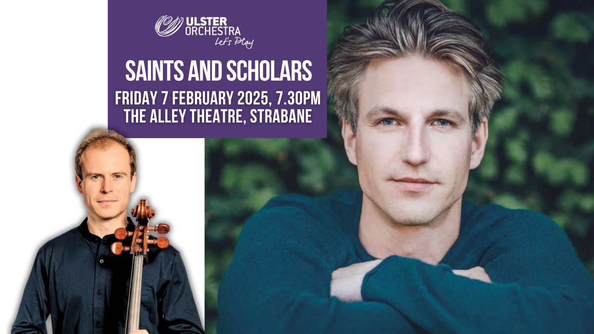 Ulster Orchestra On Your Doorstep Strabane - Saints and Scholars